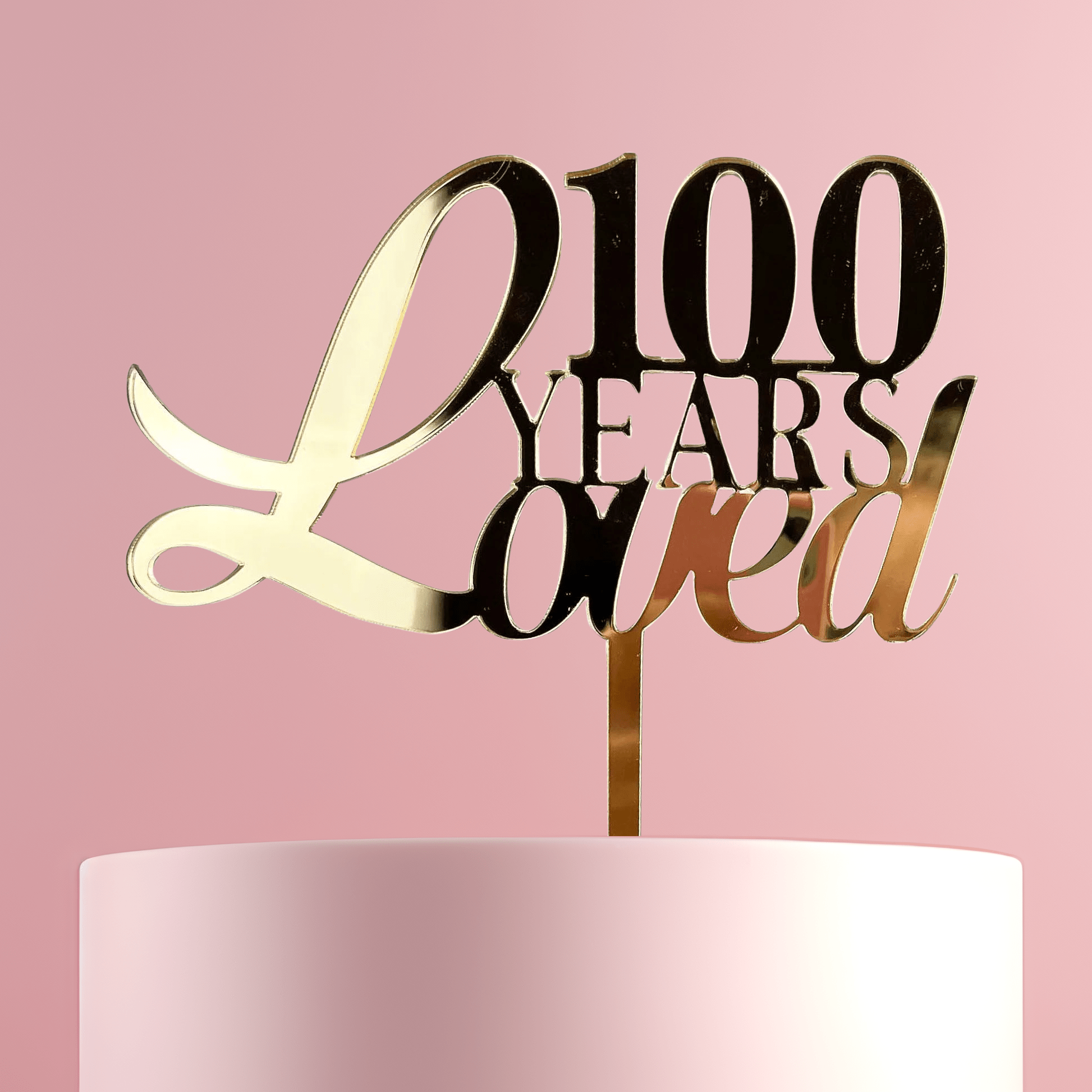 100 Years Loved Cake Topper - Cake Topper