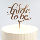 Bride to Be, Hen Party Cake Topper - Cake Topper