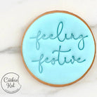 Feeling Festive - Christmas Fondant Stamp - Cookie Stamp