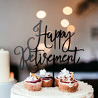 Happy Retirement Cake Topper - Cake Topper