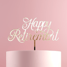 Happy Retirement Cake Topper - Cake Topper