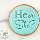 He or She? - Baby Shower Embosser Stamp - Cookie Stamp