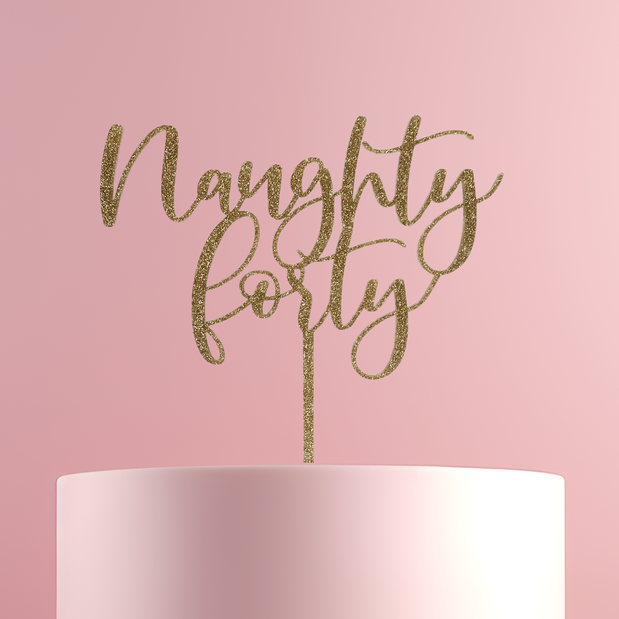 Naughty 40 Cake Topper - Cake Topper